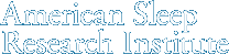 American Sleep Research Institute